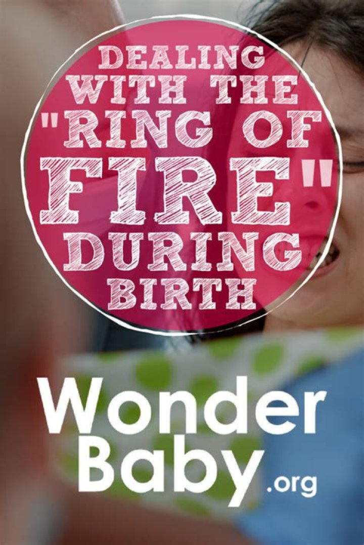 How do you get through the ring of fire at birth?