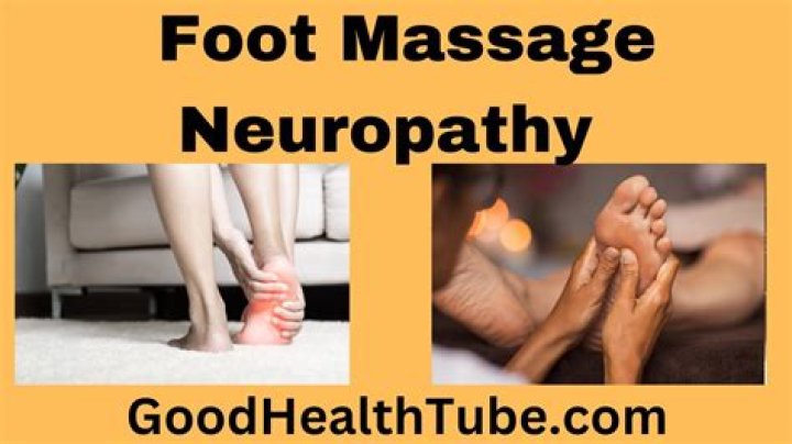 Is foot massage good for neuropathy?