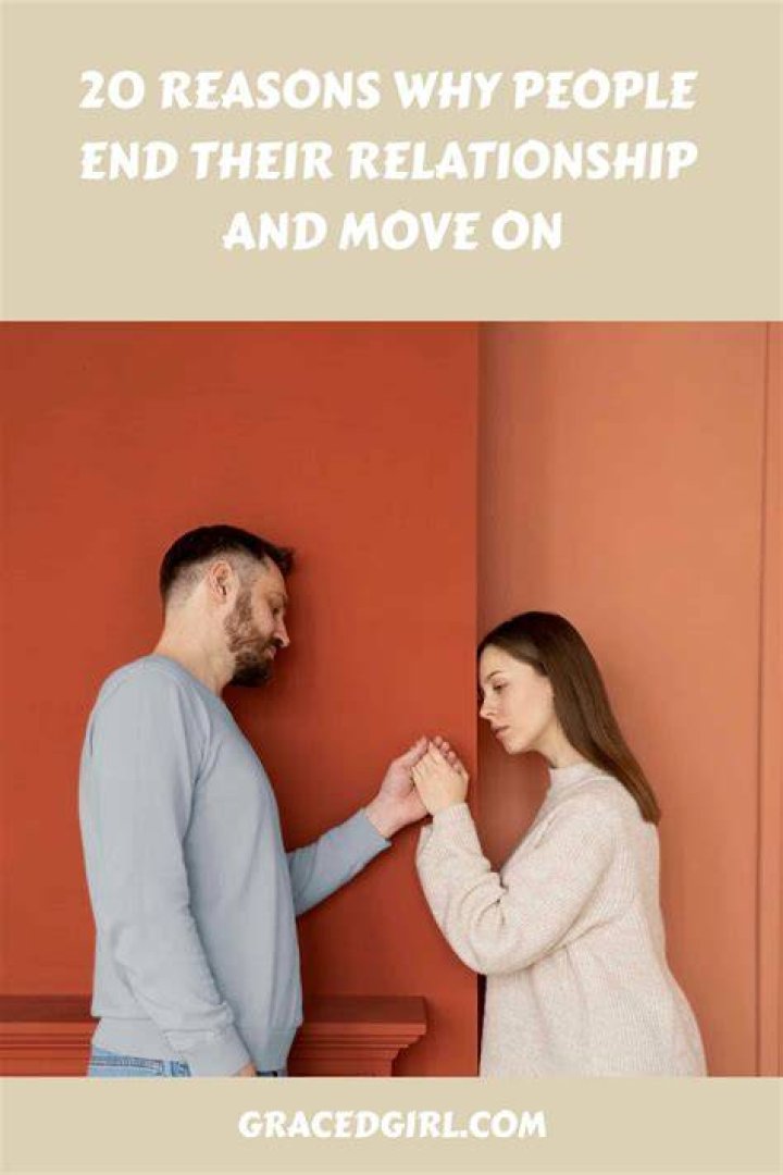 Why do relationships end?